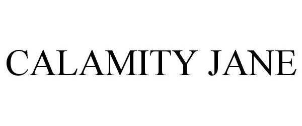 Trademark Logo CALAMITY JANE