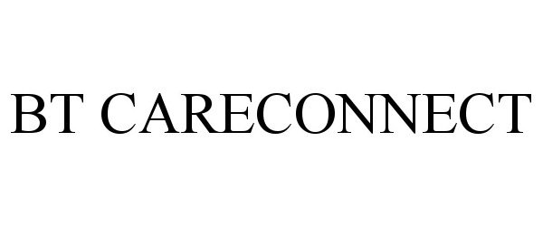 Trademark Logo BT CARECONNECT
