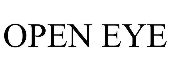 Trademark Logo OPEN EYE