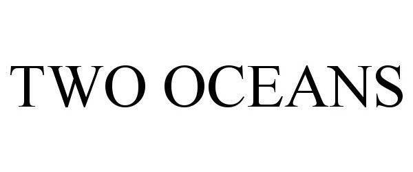 Trademark Logo TWO OCEANS