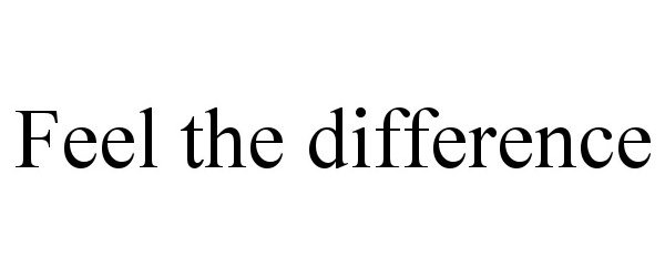 FEEL THE DIFFERENCE