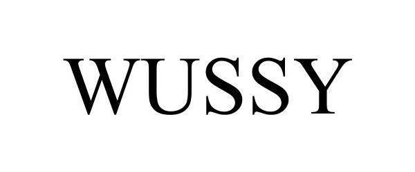 Trademark Logo WUSSY