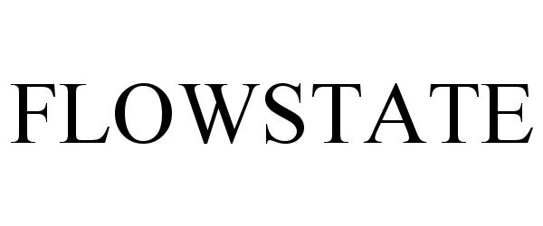 Trademark Logo FLOWSTATE