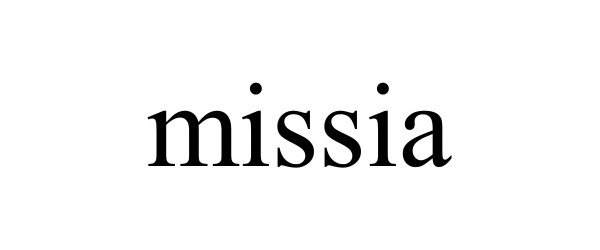 Trademark Logo MISSIA