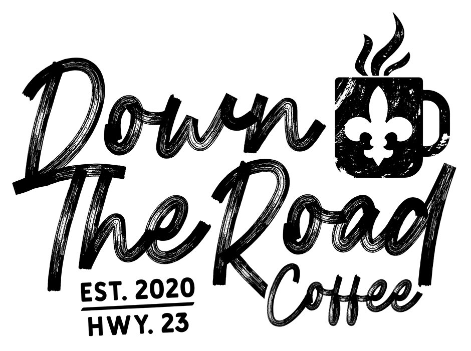  DOWN THE ROAD COFFEE EST. 2020 HWY. 23