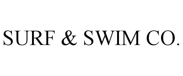 Trademark Logo SURF &amp; SWIM CO.