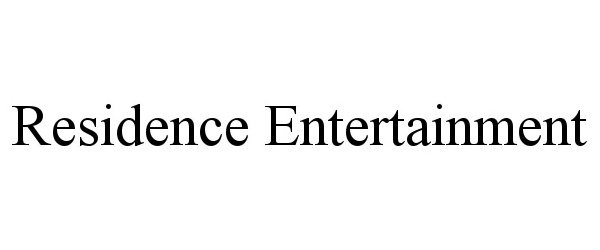 Trademark Logo RESIDENCE ENTERTAINMENT