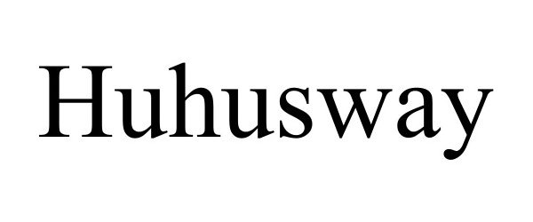 Trademark Logo HUHUSWAY