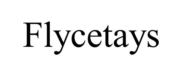 Trademark Logo FLYCETAYS