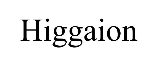 Trademark Logo HIGGAION