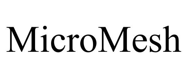Trademark Logo MICROMESH