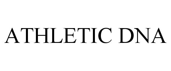 Trademark Logo ATHLETIC DNA