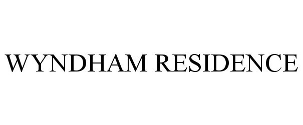 Trademark Logo WYNDHAM RESIDENCE