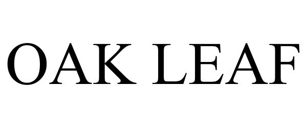 Trademark Logo OAK LEAF