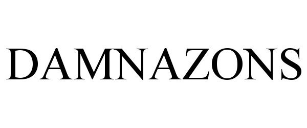 Trademark Logo DAMNAZONS