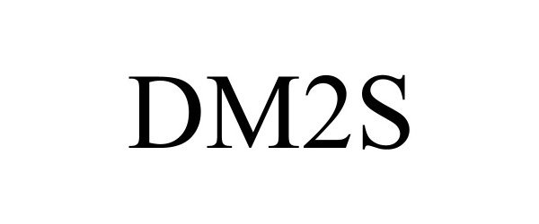 Trademark Logo DM2S