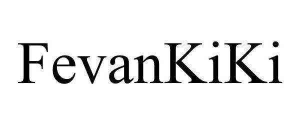  FEVANKIKI