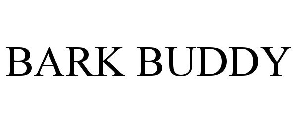 Trademark Logo BARK BUDDY