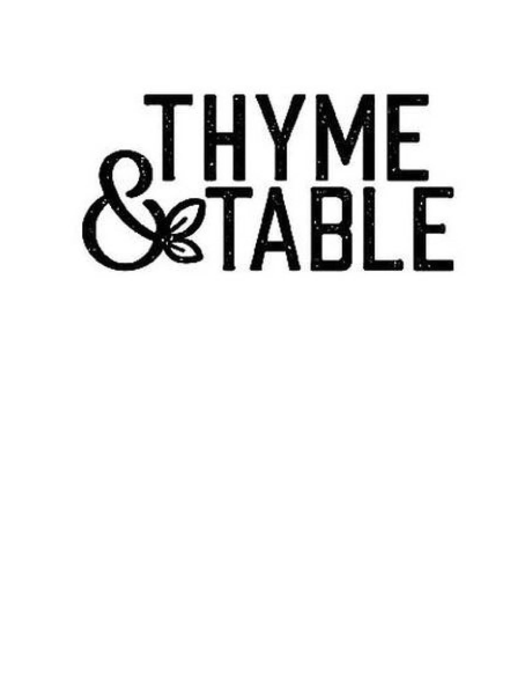 Trademark Logo THYME &amp; TABLE