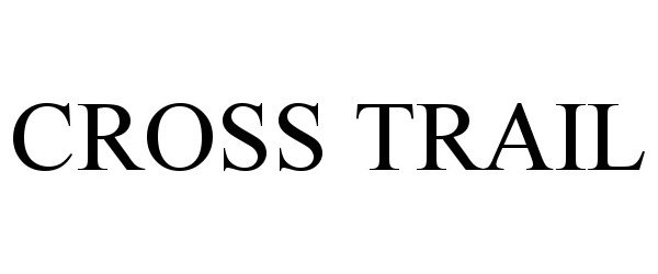  CROSS TRAIL