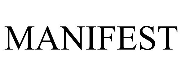 Trademark Logo MANIFEST