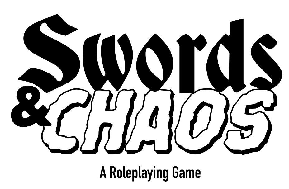 SWORDS &amp; CHAOS A ROLEPLAYING GAME