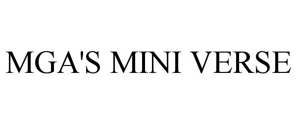 Trademark Logo MGA'S MINI VERSE