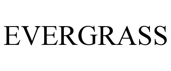  EVERGRASS