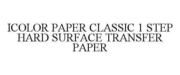  ICOLOR PAPER CLASSIC 1 STEP HARD SURFACE TRANSFER PAPER