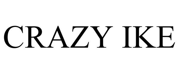 Trademark Logo CRAZY IKE
