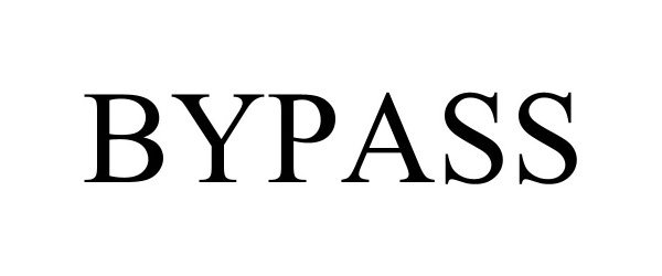 Trademark Logo BYPASS