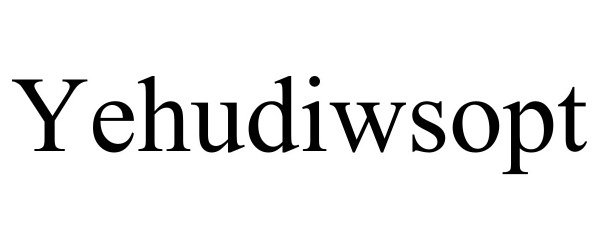Trademark Logo YEHUDIWSOPT
