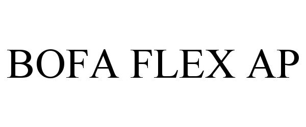 Trademark Logo BOFA FLEX AP