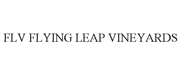 Trademark Logo FLV FLYING LEAP VINEYARDS
