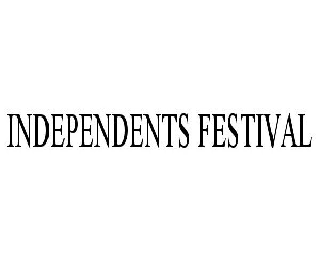  INDEPENDENTS FESTIVAL
