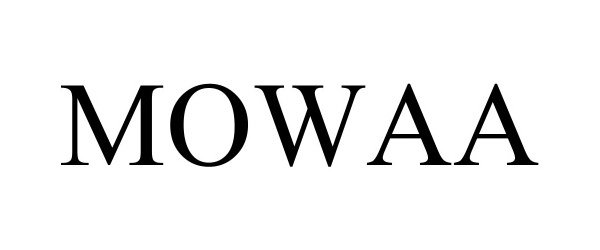 Trademark Logo MOWAA