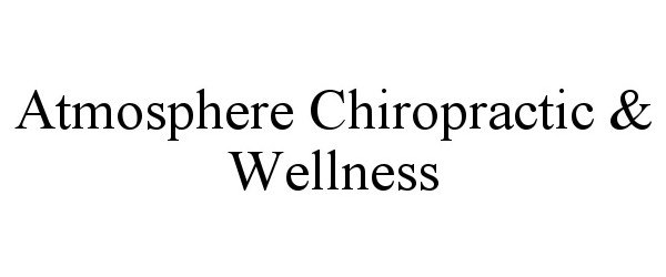  ATMOSPHERE CHIROPRACTIC &amp; WELLNESS