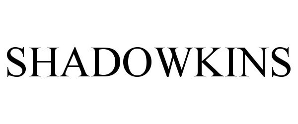 Trademark Logo SHADOWKINS