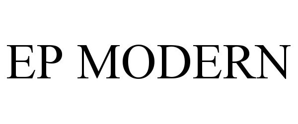 Trademark Logo EP MODERN