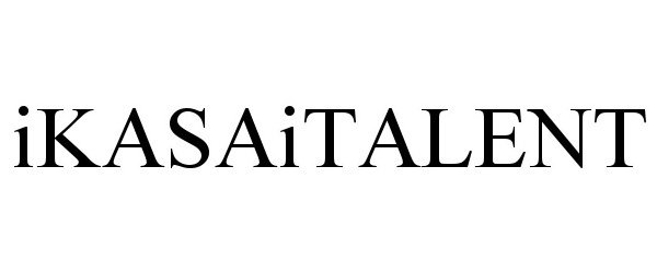Trademark Logo IKASAITALENT