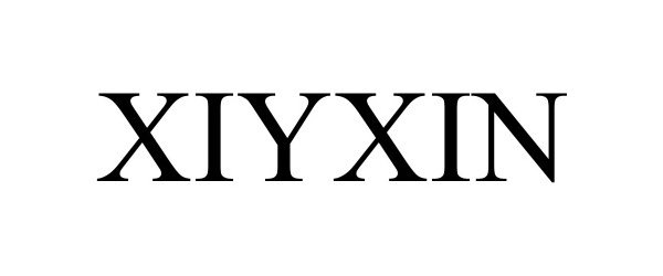 Trademark Logo XIYXIN