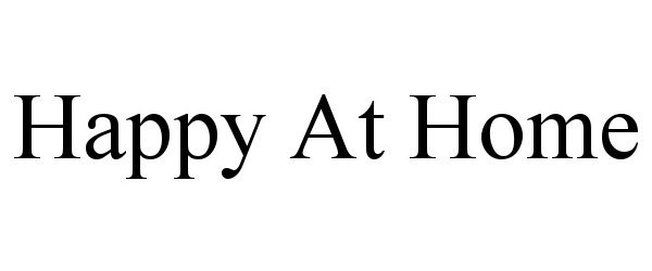 Trademark Logo HAPPY AT HOME