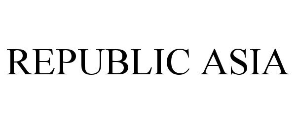 Trademark Logo REPUBLIC ASIA