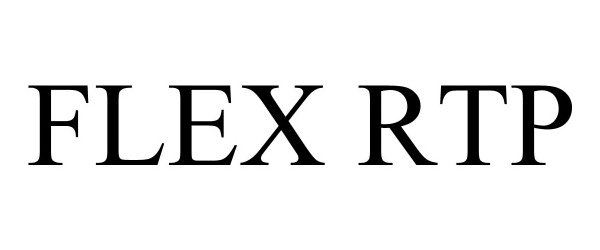  FLEX RTP