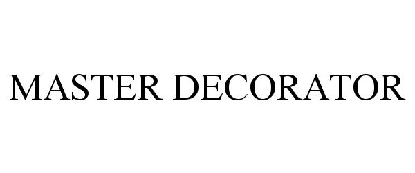  MASTER DECORATOR