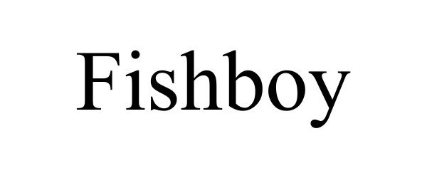 Trademark Logo FISHBOY