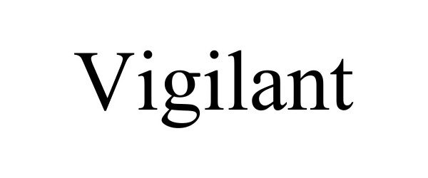 Trademark Logo VIGILANT