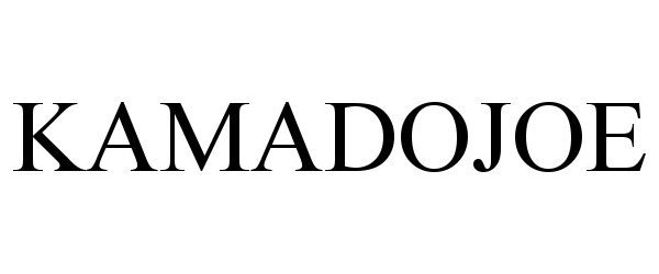 Trademark Logo KAMADOJOE