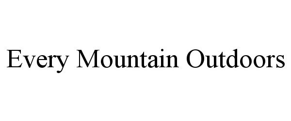  EVERY MOUNTAIN OUTDOORS