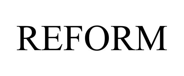 Trademark Logo REFORM